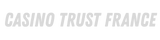 Casino Trust France